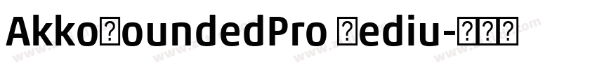AkkoRoundedPro Mediu字体转换
